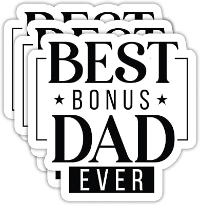 (3PCS) Best Bonus Dad Ever Stickers β Waterproof Vinyl Decals for Stepdad, Bonus Dad, Father Figure β Funny Gift for Fatherβs Day, Birthday β Laptop, Tumbler, Scrapbook Use β 3 x 2.8 inch