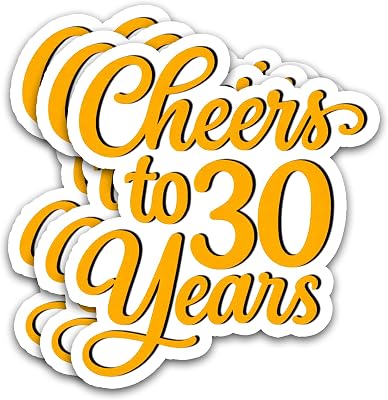 (3PCS) Cheers to 30 Years Stickers β Happy 30th Birthday or Wedding Anniversary Party Decoration β Waterproof Vinyl Decals for Gift Wrapping, Boxes, Water Bottles, Scrapbooks, Laptops, 3" x 2.7"