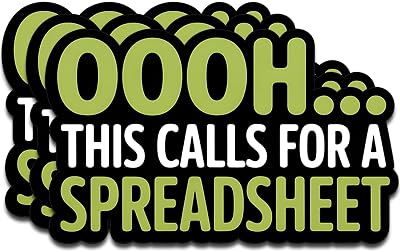 (3PCS) Oooh This Calls for A Spreadsheet Sticker Pack Durable Waterproof Vinyl Stickers for Laptop Water Bottle Car Bumper Phone Case