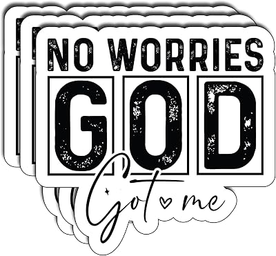 (3Pcs) No Worries God Got Me Christian Faith Quote Vinyl Sticker Waterproof Durable for Laptop Water Bottle Car Notebook Journal Positive Religious Words Aesthetic Gifts Size 3"