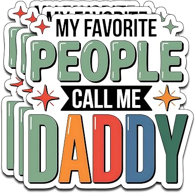 (3PCS) My Favorite People Call Me Daddy Vinyl Sticker Pack Durable Waterproof Stickers for Laptop Water Bottle Car Bumper Phone Case