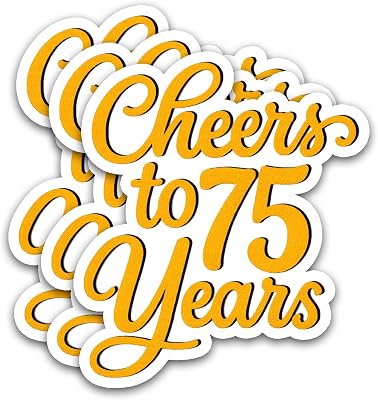 (3PCS) Cheers to 75 Years Stickers β Happy 75th Birthday and Anniversary Sticker β Waterproof Vinyl Decals for Party Decoration, Gift Wrapping, Water Bottles, Scrapbooks, Laptops, 3"