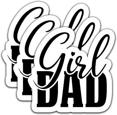 (3pcs) Girl Dad Sticker, Daddy Daughter Stickers for Daddy Papa Fathers Day