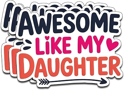 (3PCS) Awesome Like My Daughter Vinyl Sticker Pack Durable Waterproof Stickers for Laptop Water Bottle Car Bumper Phone Case