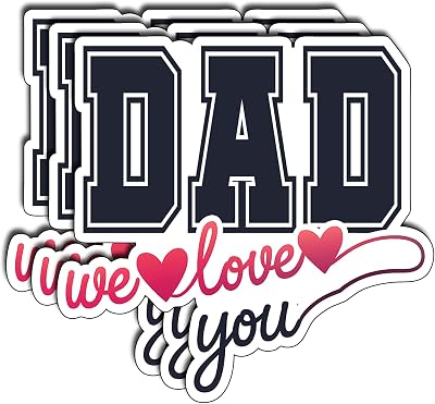 (3PCS) Dad We Love You Sticker β Waterproof Vinyl Decals for Dad, Papa, Father β Cute Fatherβs Day Gift for Laptop, Tumbler, Water Bottle, Scrapbook Size 3 x 2,5Inch