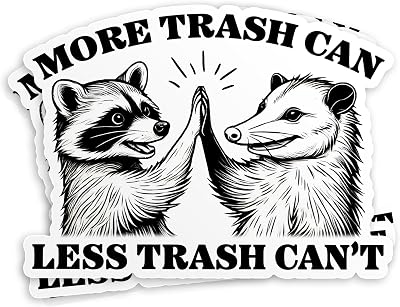 (3Pcs-2") More Trash Can Less Trash Can’t Stickers Funny Raccoon Possum Opossum Lover Humor Waterproof Die-Cut Vinyl Decal for Laptop, Water Bottle, Hard Hat Sticker Gift for Her Him 2 Inches