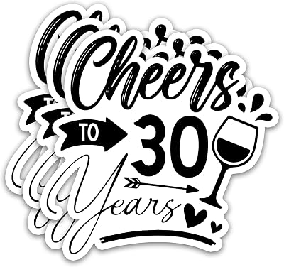 (3Pcs) Cheers to 30 Years Stickers β 30th Birthday Sticker Gifts Waterproof Vinyl Decals for 30th Anniversary Party Decor, Cups, Laptops, Water Bottle, Scrapbook, Size 3"