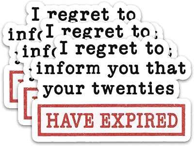 (3PCS) Funny 30th Birthday Stickers – I Regret to Inform You That Your Twenties Have Expired Vinyl Decals, Waterproof Birthday Decorations for Scrapbooks, Laptops, Water Bottles, Journals, 3" x 2"